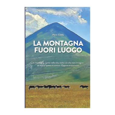 LA MONTAGNA FUORI LUOGO